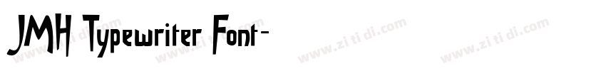 JMH Typewriter Font字体转换